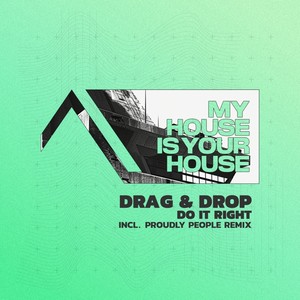 Do It Right (Proudly People Remix)