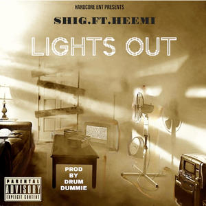 LIGHTS OUT (feat. HEEMI) (Explicit)