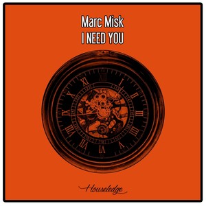 I Need You (Nu Ground Foundation US Garage Instrumental Cut)