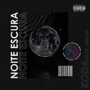 Noite Escura (Explicit)