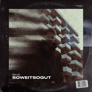 Soweitsogut (Explicit)