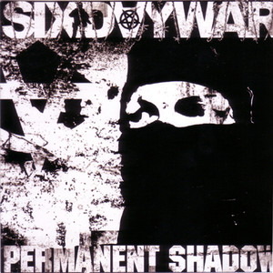 Permanent Shadow