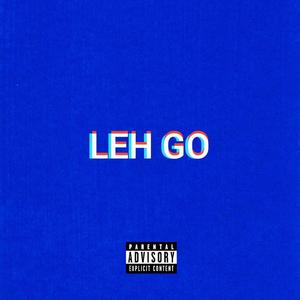 Lëh go! (Explicit)