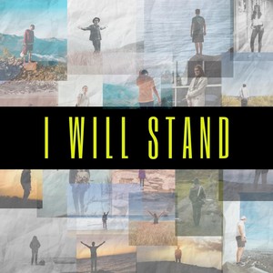 I Will Stand