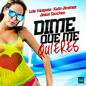 Dime Que Me Quieres (Cristian Deluxe Remix)