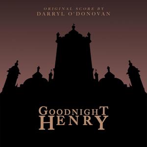 Goodnight Henry (Original Soundtrack)