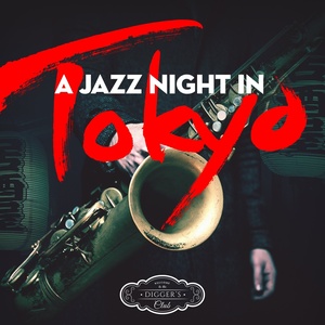 A Jazz Night in Tokyo (A Live with Japan's Best Jazzmen)