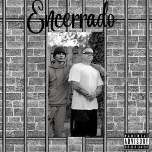 Encerrado (feat. Sergio Duarte) [Explicit]