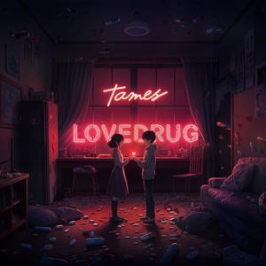 LOVEDRUG