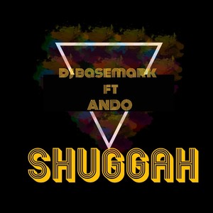Shuggah(feat. Ando & Big Ropza)