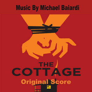 Original Score To The Feature Film - The Cottage