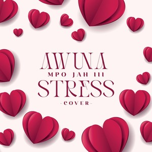 Awuna Stress (COVER版)