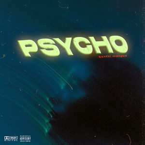 Psycho (Remix) [Explicit]