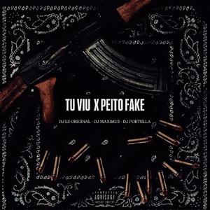 TU VIU x PEITO FAKE (Explicit)