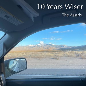 10 Years Wiser