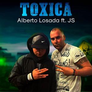 TOXICA (feat. JS) [Explicit]