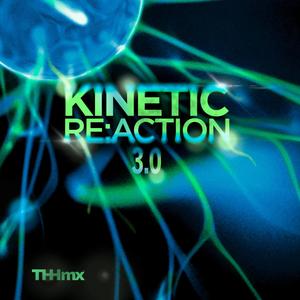 KINETIC RE:ACTION 3.0