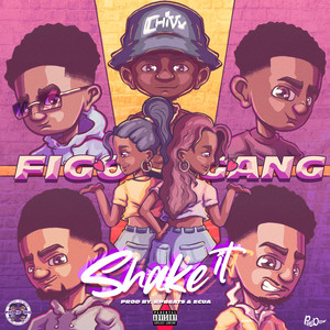 Figogang - Shake It (Explicit)
