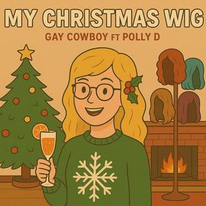 My Christmas Wig (feat. Polly D)