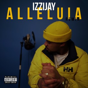 ALLELUIA (Remix) [Explicit]