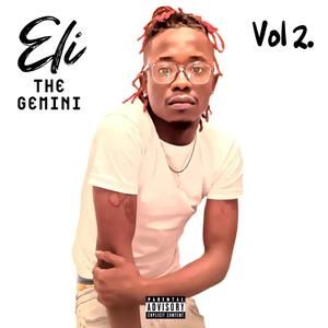 Eli The Gemini: Vol II (Explicit)