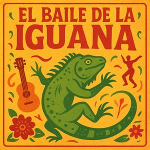 El Baile De La Iguana