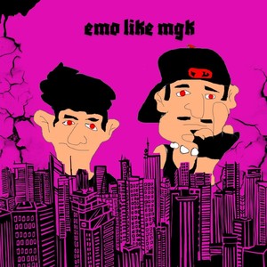 emo like mgk (Explicit)