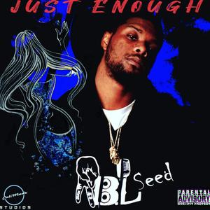 Just Enough (Explicit)