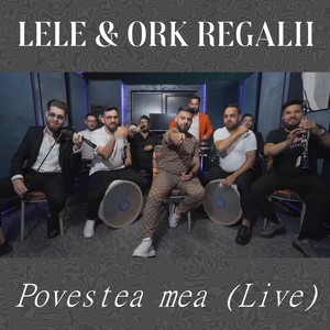 Povestea mea (Live)