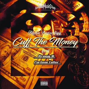 Cuff The Money (Explicit)