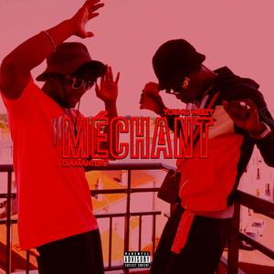 Méchant (feat. Diamantero) [Explicit]