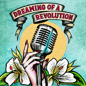 Dreaming of a Revolution