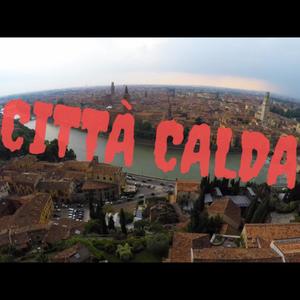 CITTÀ CALDA (feat. Delirio Mc) [Explicit]