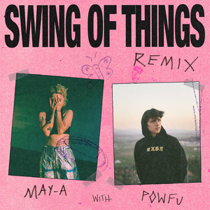 Swing of Things (feat. Powfu) (Remix)
