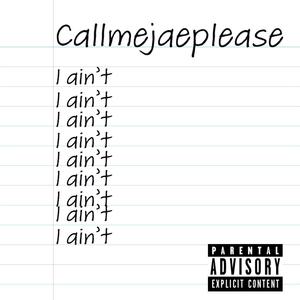 AIN'T (Explicit)