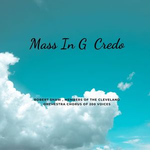 Mass In G Credo