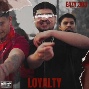 Loyalty (Explicit)