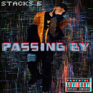 Passing By (Explicit)