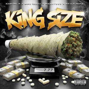 King Size (feat. Mike Geezy, Manny $$$ & Stylo Mata) [Explicit]