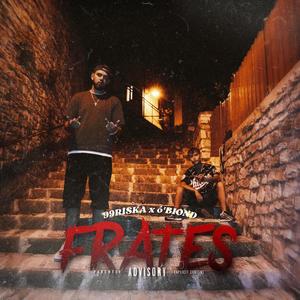 FRATES (feat. ò'BIOND) [Explicit]