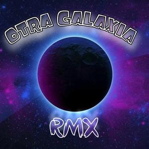 OTRA GALAXIA Remix (feat. Mayck, Black, START GANG, Kindes Revel, Crixand & Young Ourib) [Explicit]