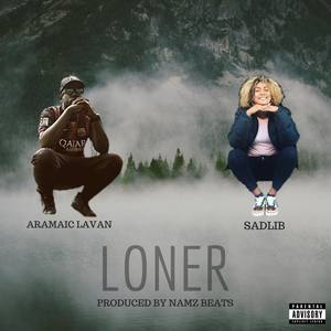 Loner(feat. Sadlib) (Explicit)