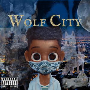 Wolf City (Explicit)