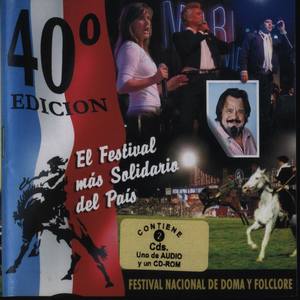 40° Edición Festival Nacional de Doma y Folclore Jesús María