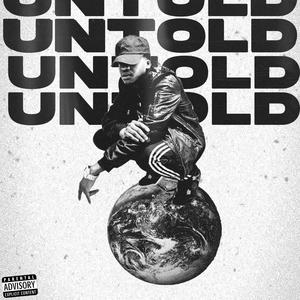 Untold (Explicit)