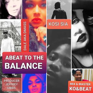 ABEAT TO THE BALANCE (feat. KOSI SIA) [INTERNATIONAL VERSION]