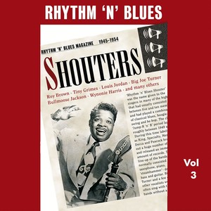 Rhythm 'n' Blues - Shouters, Vol. 3