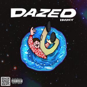 Dazed (Explicit)