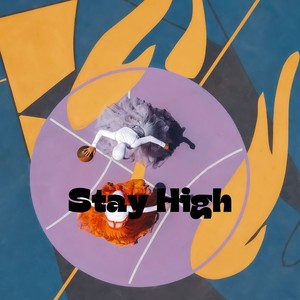 Stay High (Explicit)