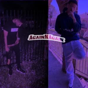 AgainNAgain (feat. Eastside$onnie) (Explicit)